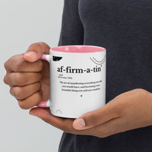 Load image into Gallery viewer, Affirmatin&#39; Mug
