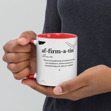 Load image into Gallery viewer, Affirmatin&#39; Mug
