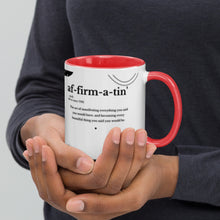 Load image into Gallery viewer, Affirmatin&#39; Mug
